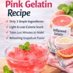 Dr Oz pink gelatin recipe made with grapefruit juice and gelatin – easy 3 ingredient low calorie dessert